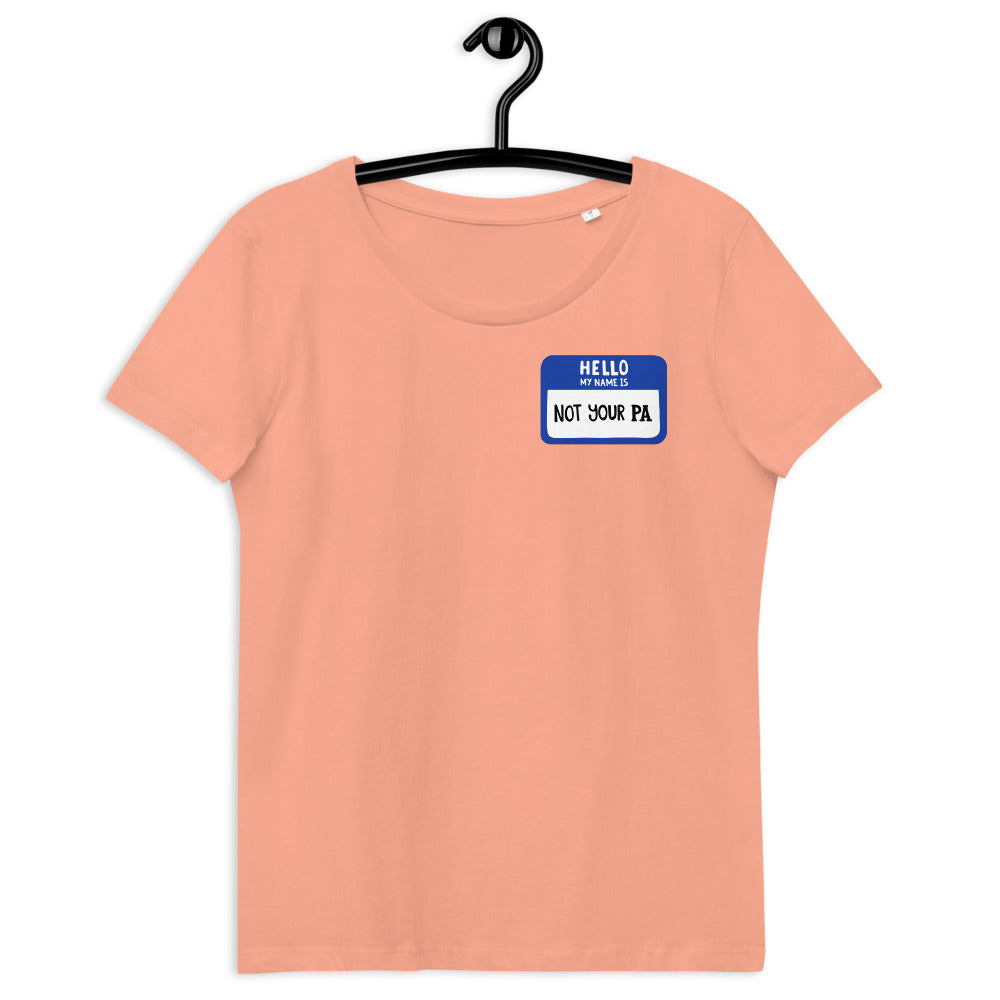 Not Your PA (Women's Cut in Pink)